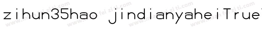zihun35hao jindianyaheiTrueType字体转换